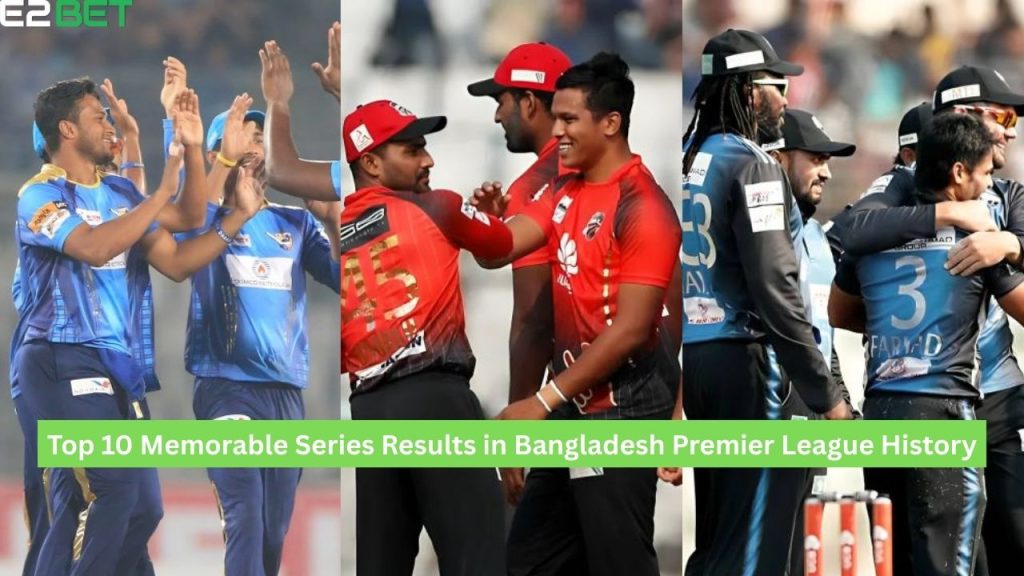 Series Results in Bangladesh Premier League History
